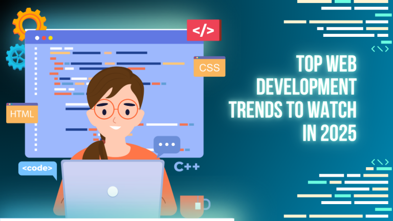 Future of Web Development: Top Trends & Best Practices for 2025